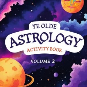 Ye Olde Astrology Activity Book - Volume 2